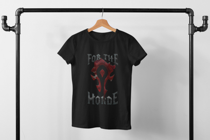 For The Horde Tshirt