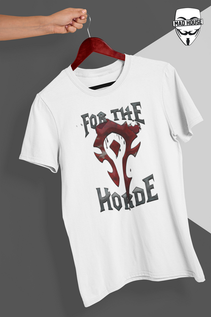 For The Horde Tshirt